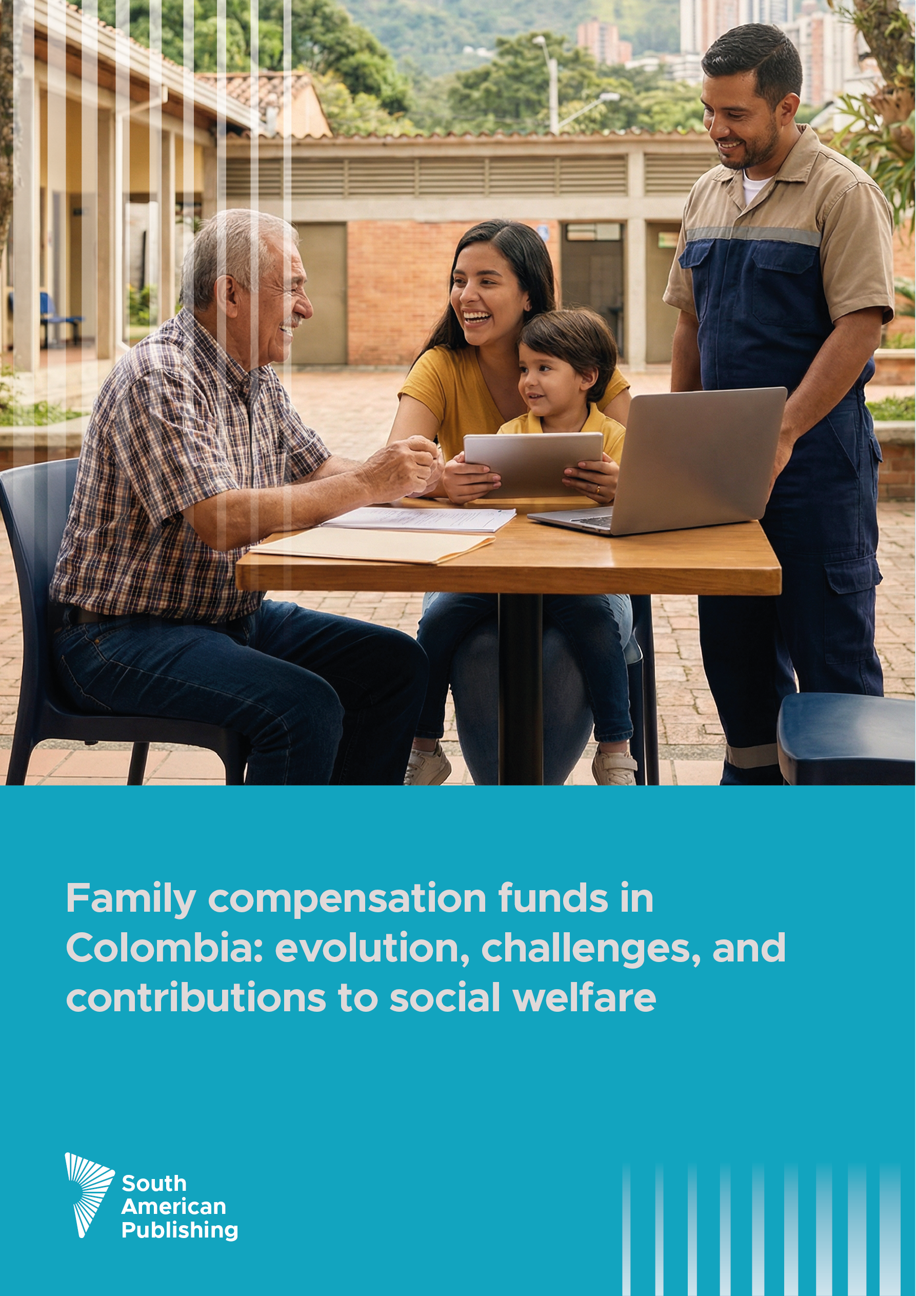 Cover of Family compensation funds in Colombia: evolution, challenges, and contributions to social welfare